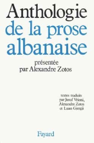 Anthologie De La Prose Albanaise