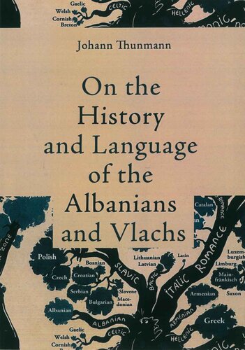 ON THE HISTORY AND LANGUAGE OF THE ALBANIANS AND VLACHS