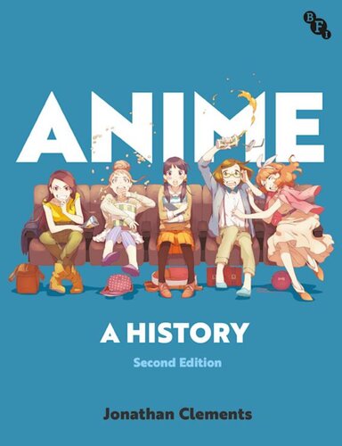 ANIME: A HISTORY