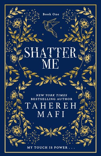 SHATTER ME (SHATTER ME)