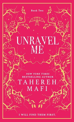 UNRAVEL ME (SHATTER ME)